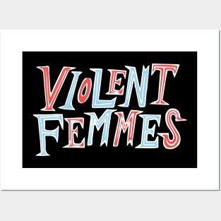 violent femmes Posters and Art